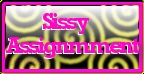 Sissy assignment and humiliation Sissy assignment and humiliation