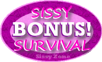 Sissy bonus