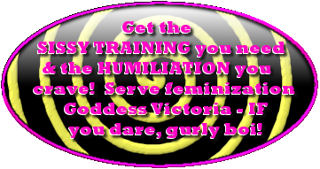 feminization, sissy training and humiliation